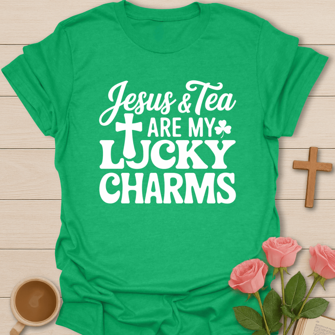 Jesus & Tea Are My Lucky Charms T-Shirt T-Shirt