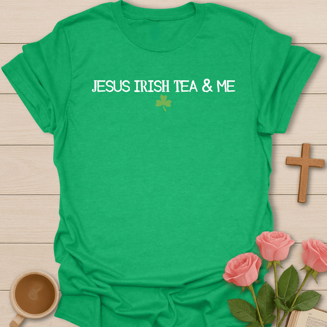 Minimal Jesus,  Irish Tea and Me T-Shirt T-Shirt
