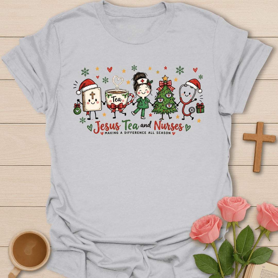 Jesus Tea & Nurses Christmas T-Shirt