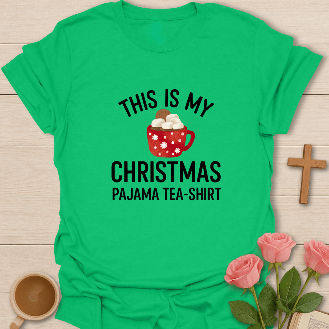 My Christmas Pajama Tea-Shirt T-Shirt T-Shirt