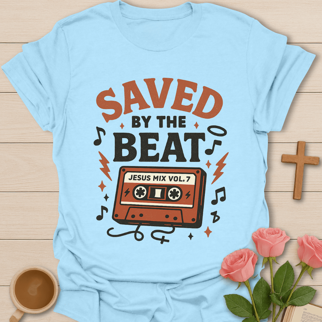 Save By The Beat T-Shirt