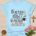 Faith Fills Soul Tea T-Shirt T-Shirt