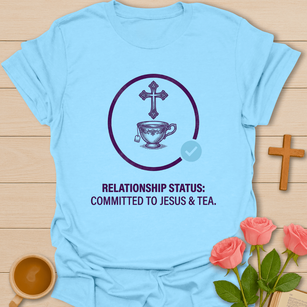 Committed To Jesus & Tea T-Shirt T-Shirt