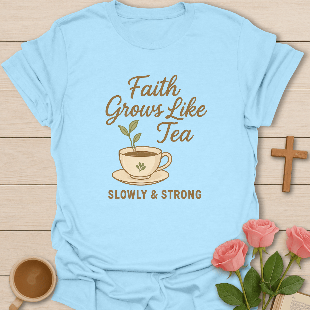 Tea Slow & Strong T-Shirt