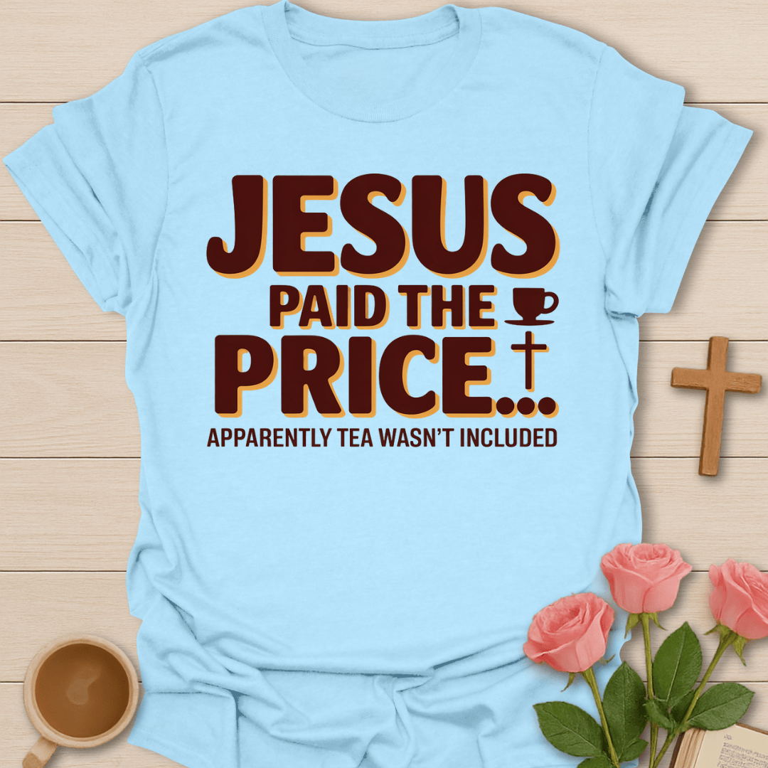Apparently Tea Not Included T-Shirt T-Shirt