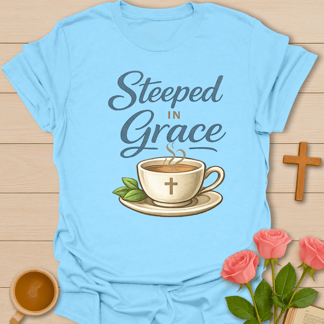 Steeped Grace T-Shirt T-Shirt