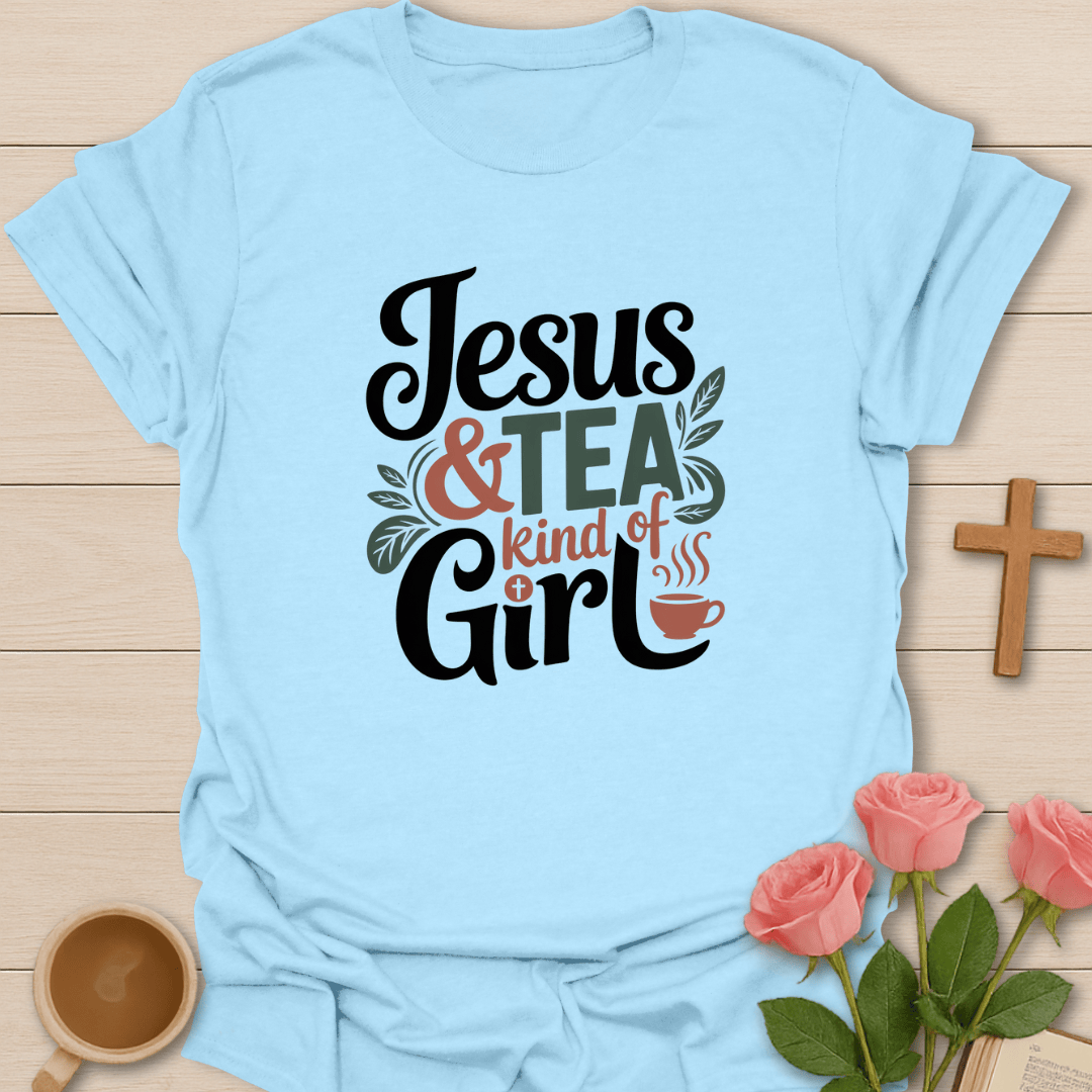 Jesus & Tea Kind Of Girl T-Shirt - Kozzy Co Light Blue / S