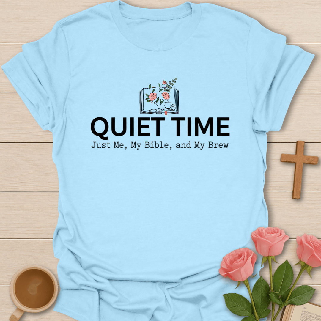Quiet Time T-Shirt