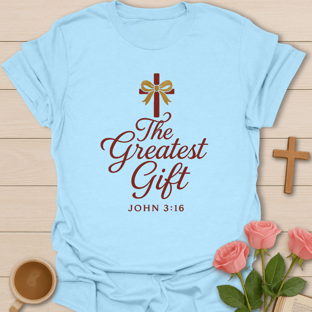 The Greatest Gift Christmas T-Shirt T-Shirt