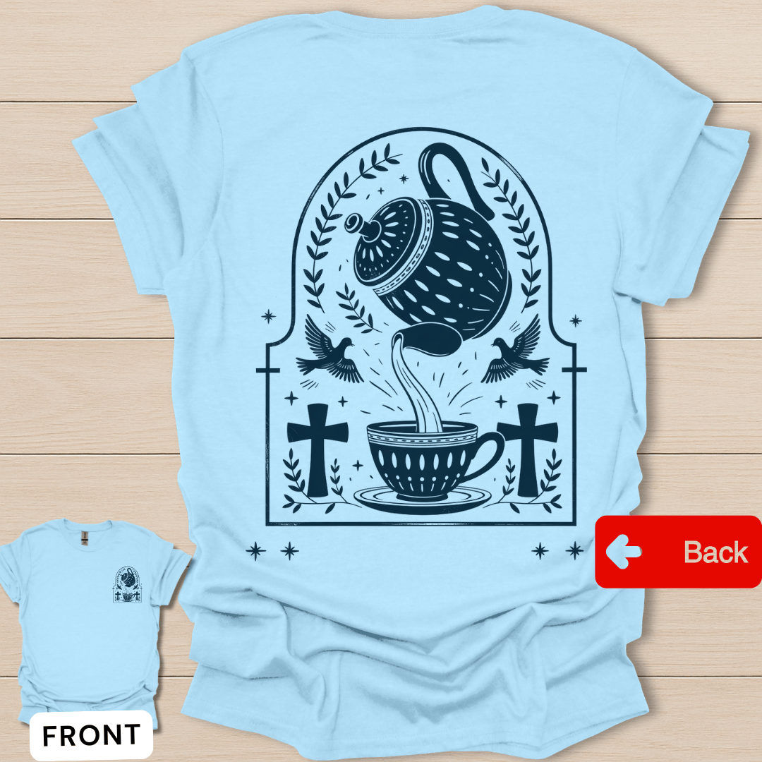 Taste & See Tea Scripture T-Shirt - Back T-Shirt
