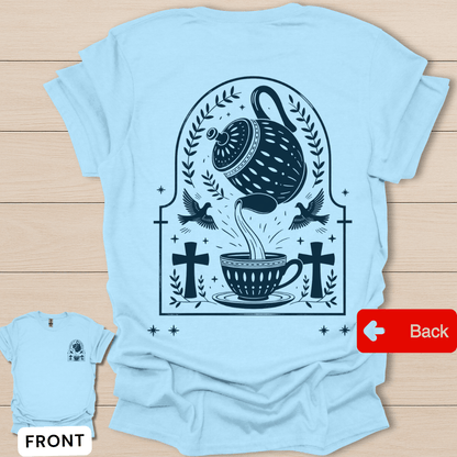 Taste & See Tea Scripture T-Shirt - Back T-Shirt