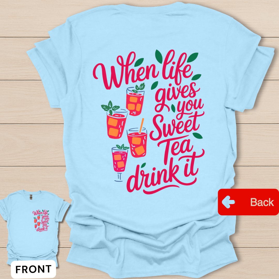 Sweet Tea Faith T-Shirt - Back T-Shirt