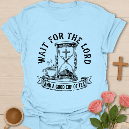 Faith & Tea Time Redeemed T-Shirt T-Shirt