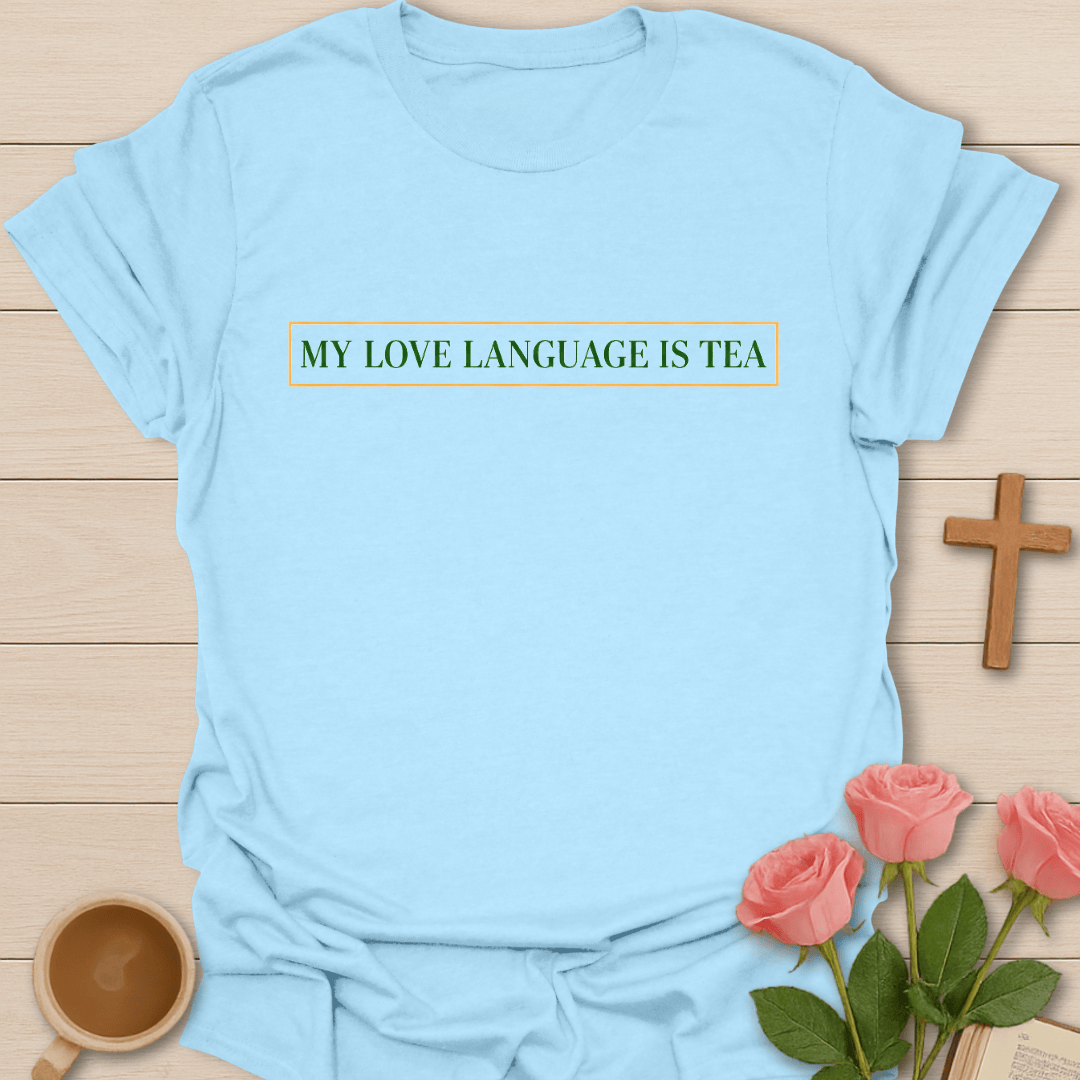 Love Language T-Shirt T-Shirt