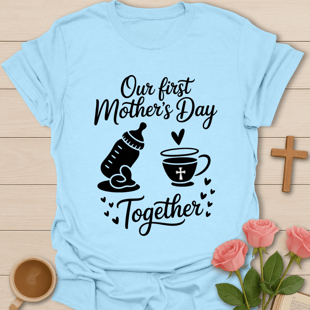 First Mother’s Day T-Shirt T-Shirt