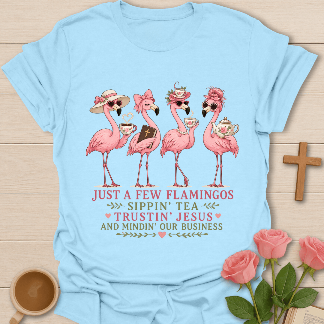 Flamingos Trustin' Jesus T-Shirt KozzyCo Christian and tea lover design