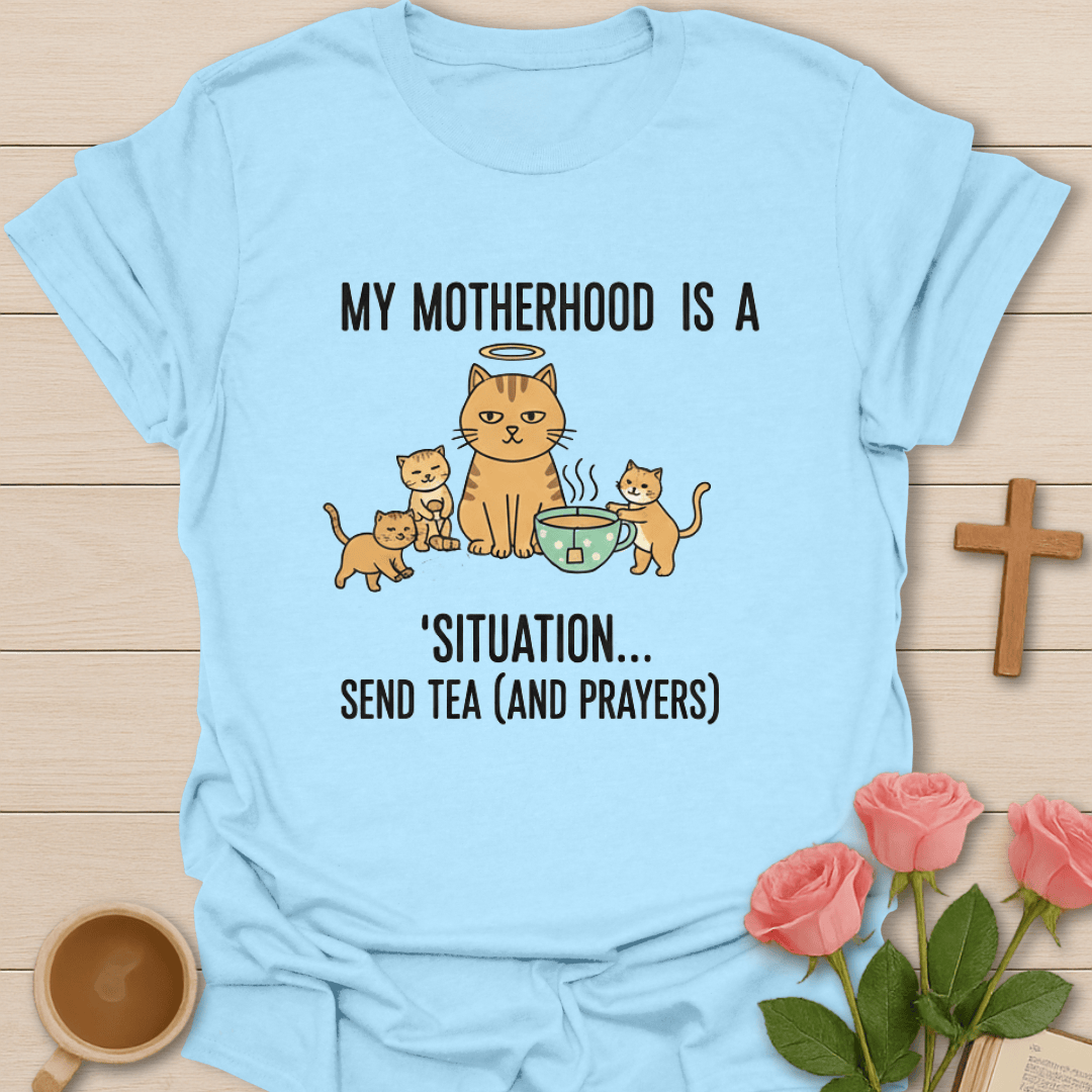 Faith & Motherhood Cat Tea T-Shirt T-Shirt