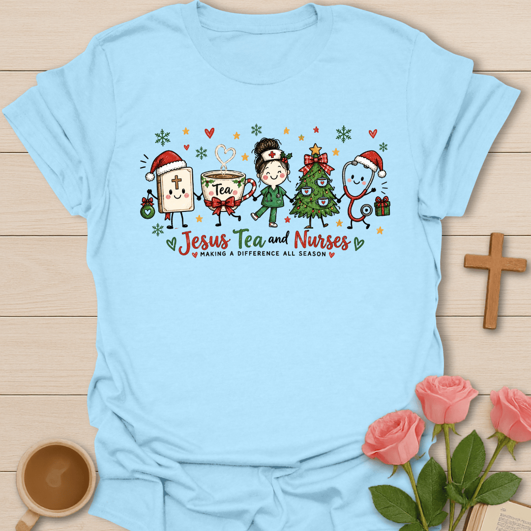 Jesus Tea & Nurses Christmas T-Shirt
