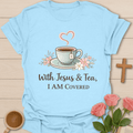 Covered in Grace Tea T-Shirt T-Shirt