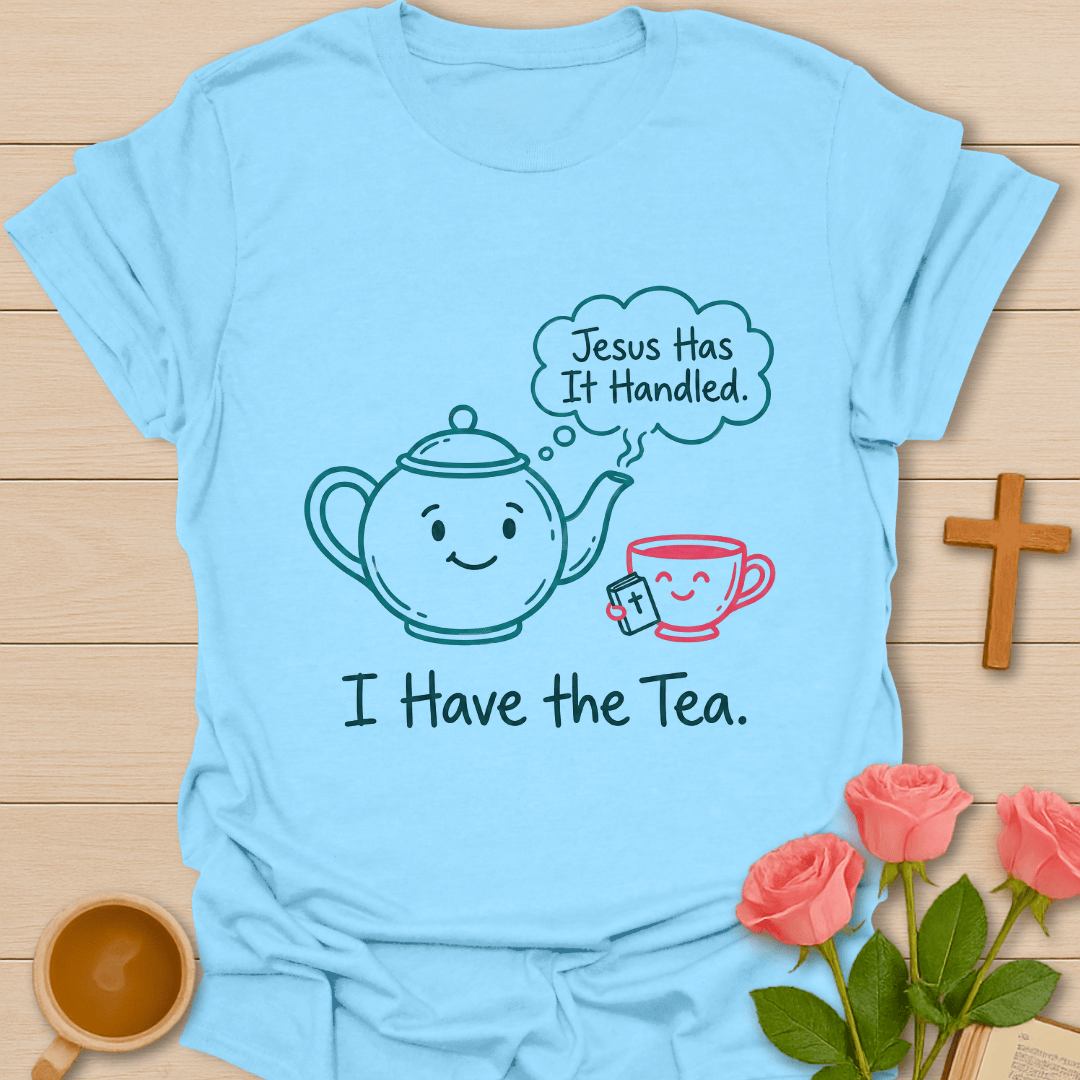 Jesus and Tea Not Coffee T-Shirt