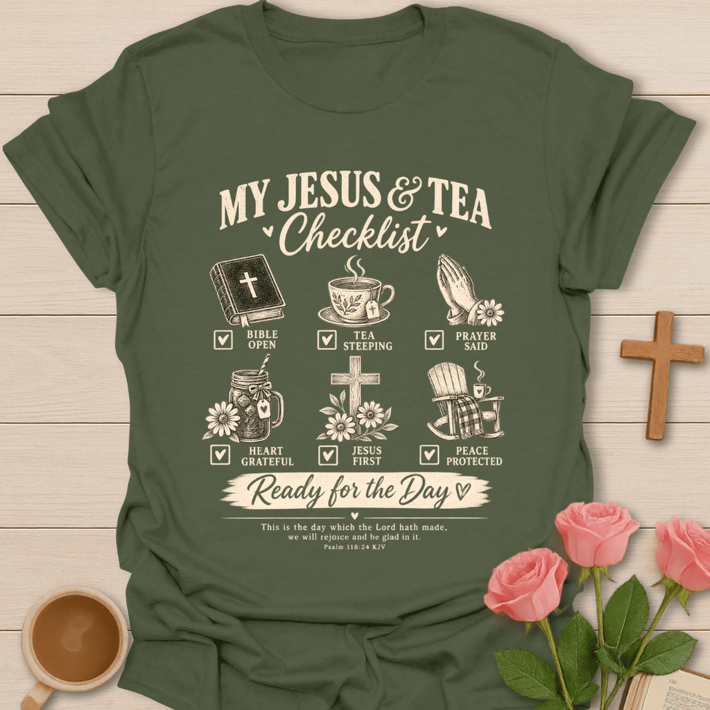 My Jesus & Tea Checklist T-Shirt