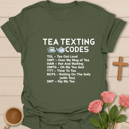 Tea Texting Code T-Shirt