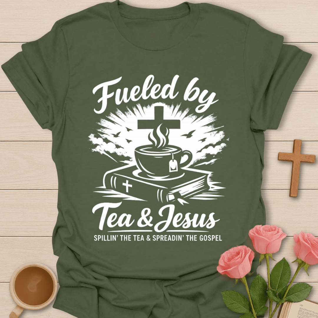 Fueled by Faith Tea T-Shirt T-Shirt
