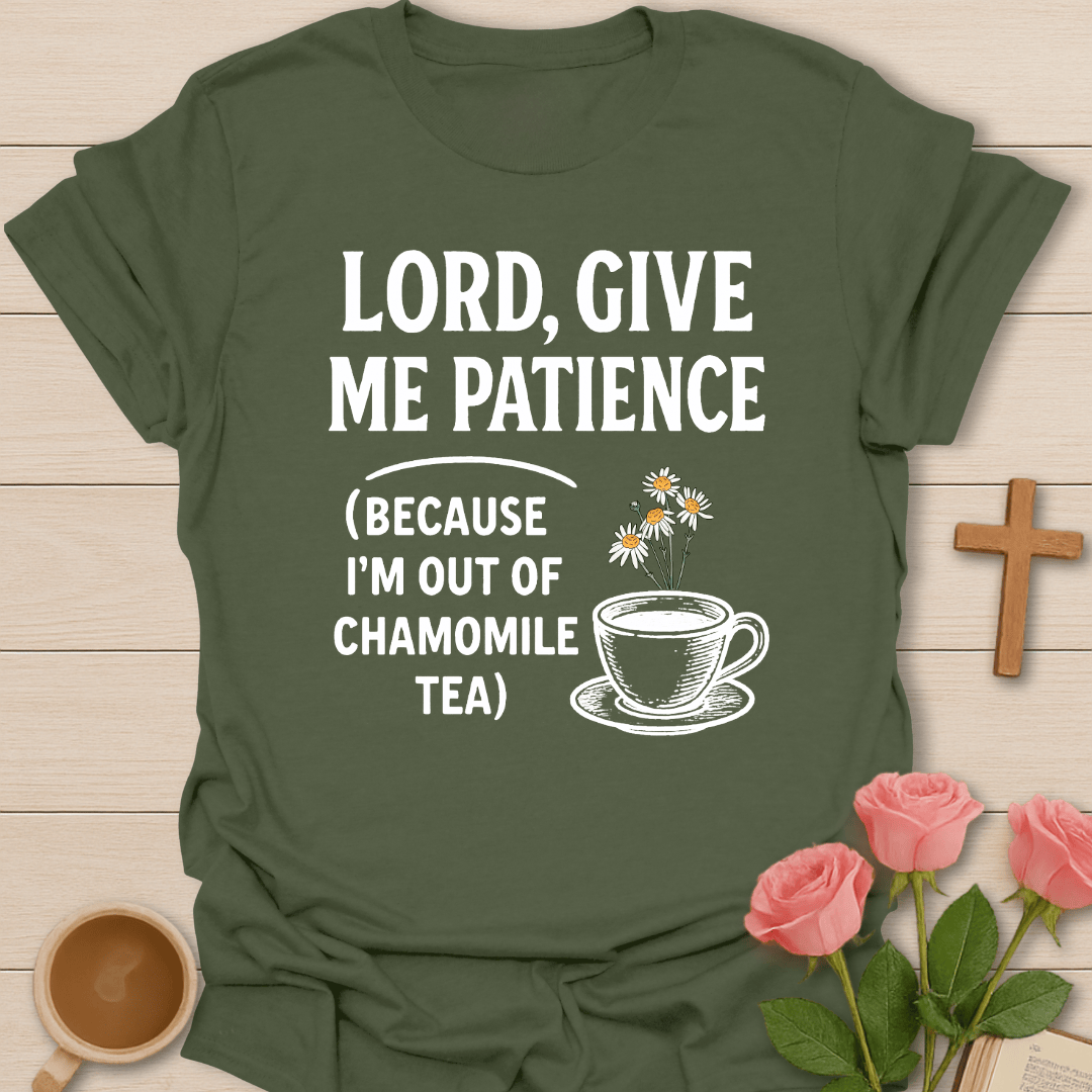 Patience & Tea Christian T-Shirt T-Shirt