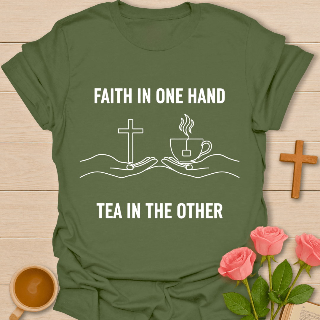 One Hand Faith Other Tea T-Shirt