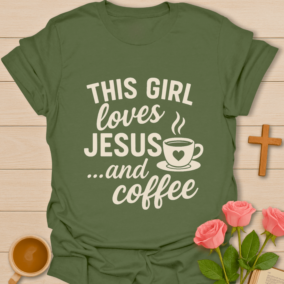 This Girl Loves Jesus & Coffee T-Shirt T-Shirt