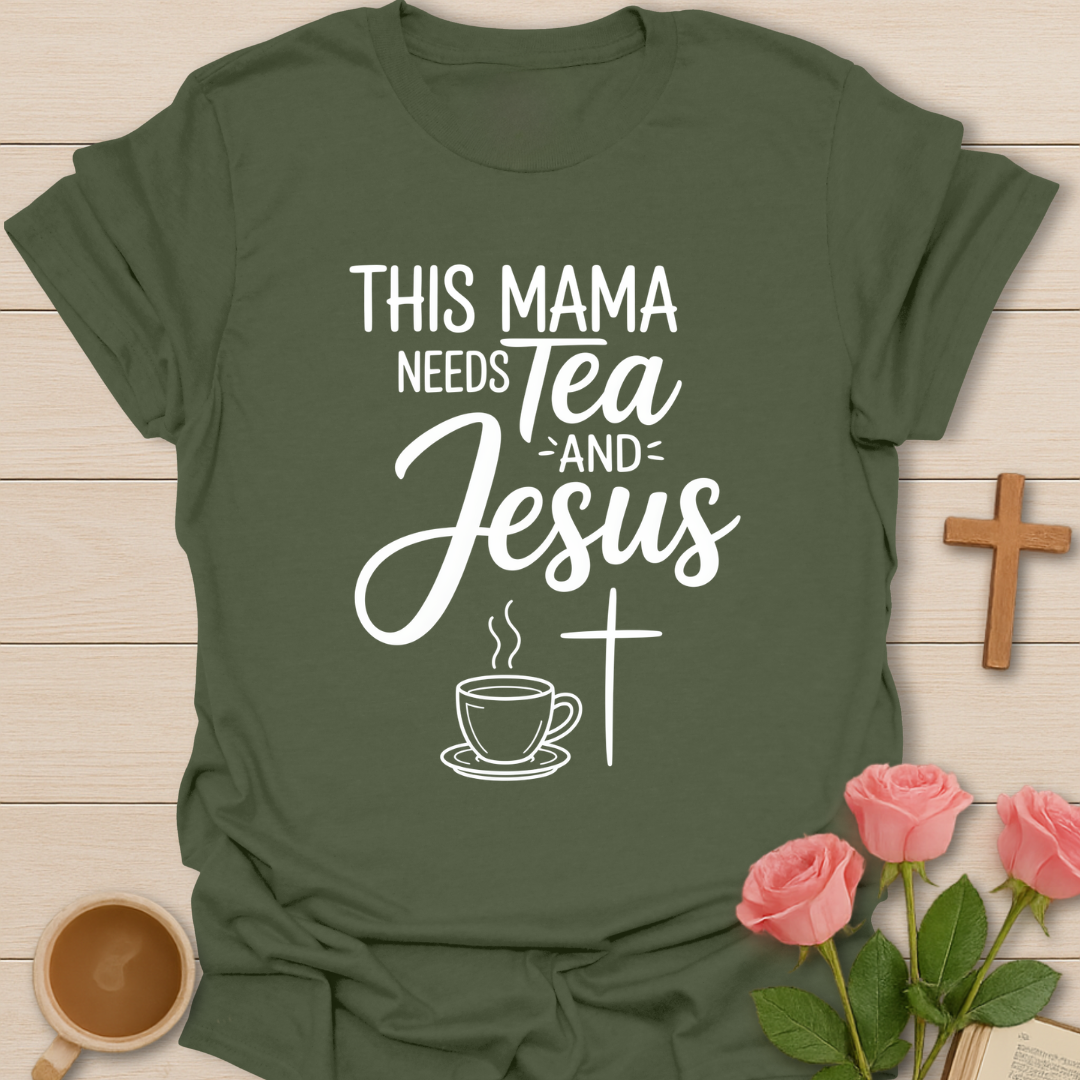 Mama Needs Jesus T-Shirt