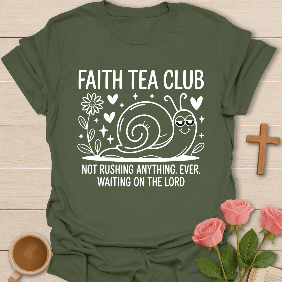 Waiting Faith Tea Club T-Shirt T-Shirt