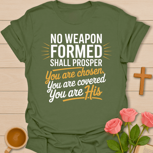 No Weapon Formed T-Shirt