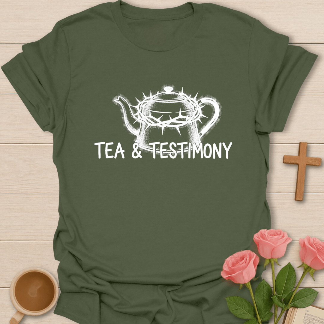 Tea & Testimony T-Shirt T-Shirt