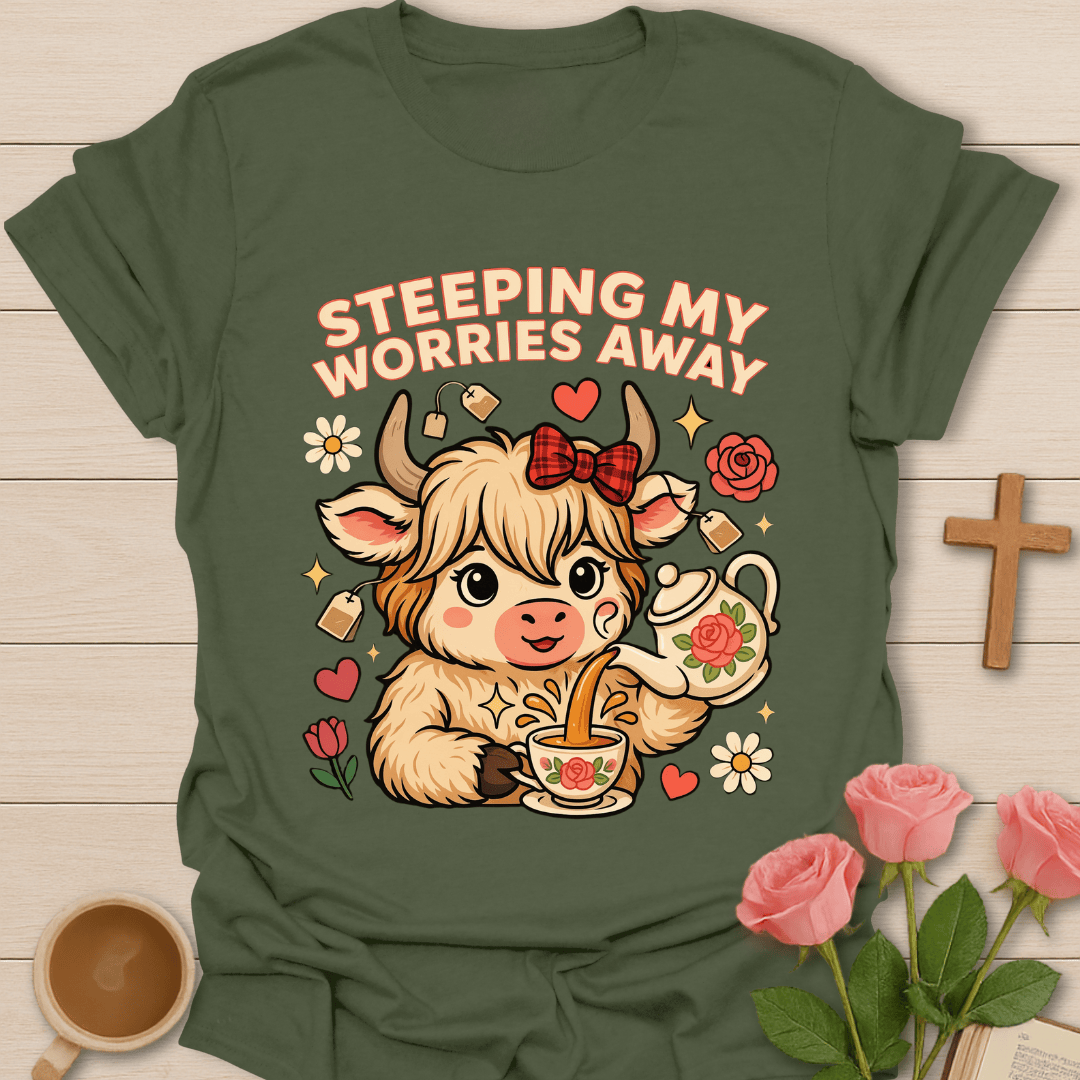 Steeping My Worries Away T-Shirt KozzyCo Christian and tea lover design