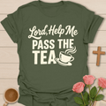 Lord Pass The Tea T-Shirt T-Shirt