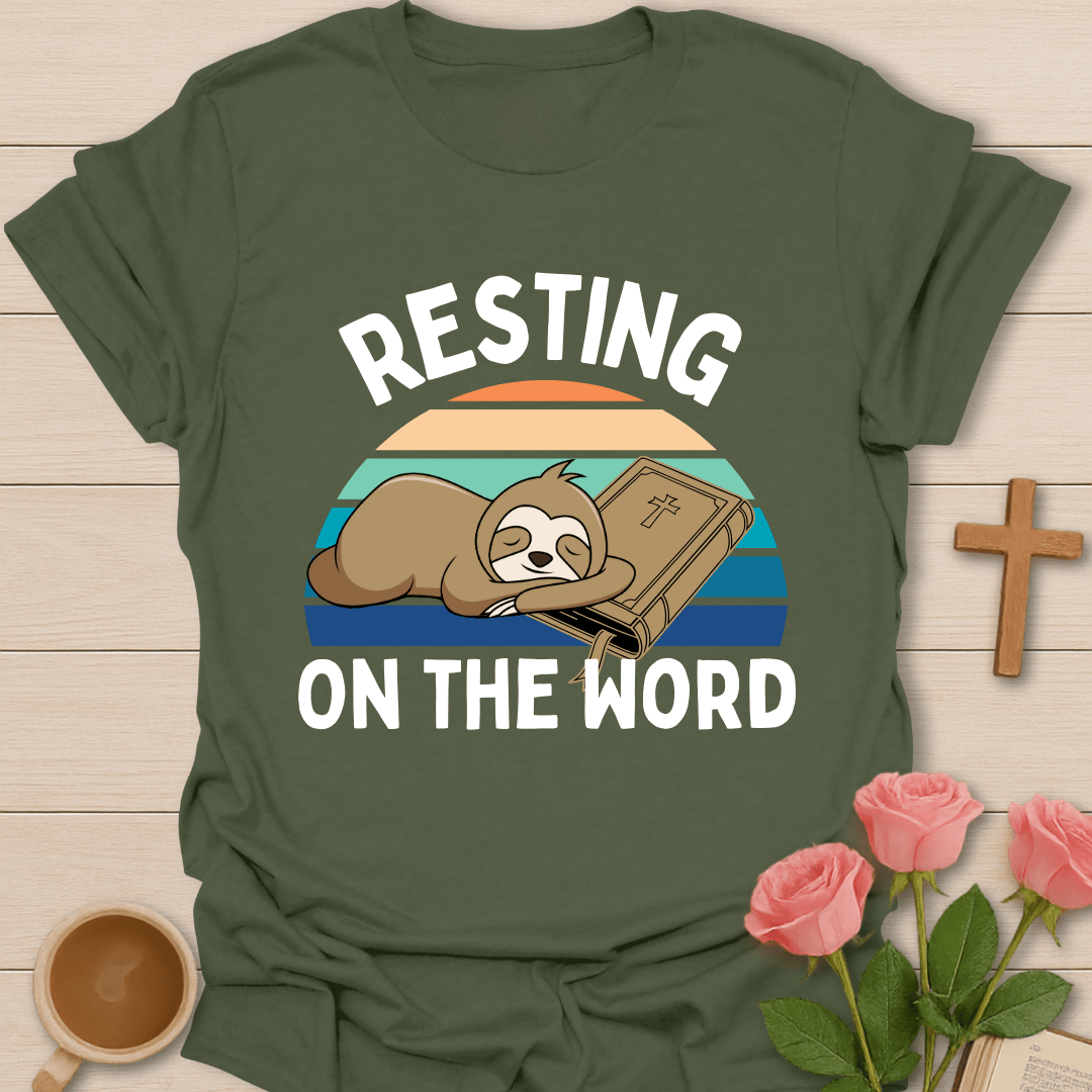 Resting On The Word T-Shirt T-Shirt