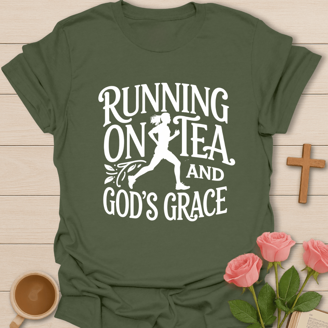 Running On Tea & Grace T-Shirt T-Shirt