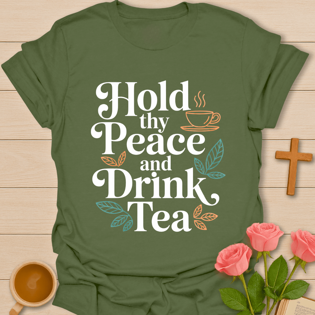 Hold Thy Peace T-Shirt T-Shirt