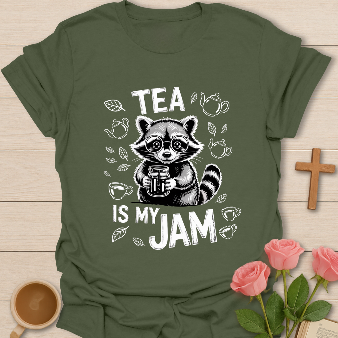 Tea Is My Jam T-Shirt
