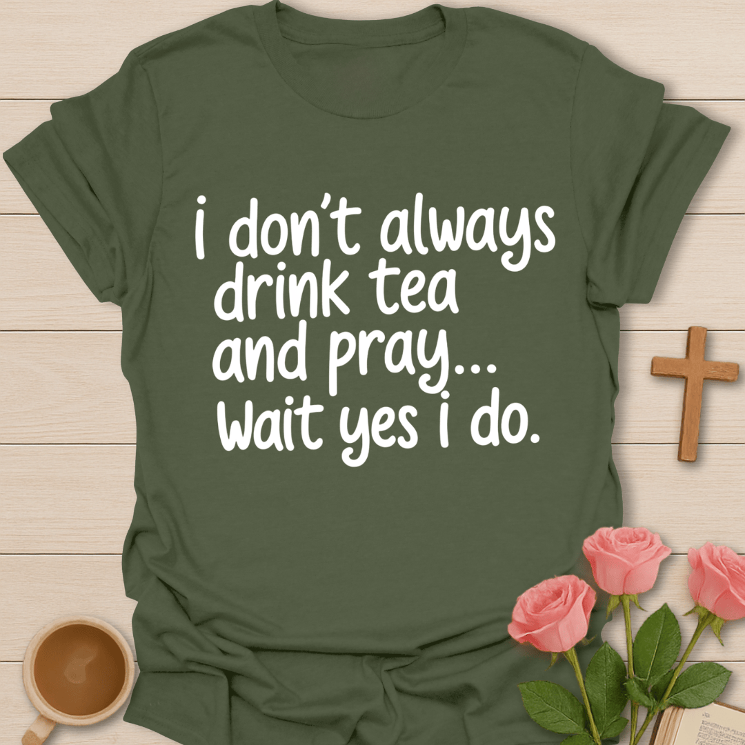 Wait, Yes I Do T-Shirt T-Shirt