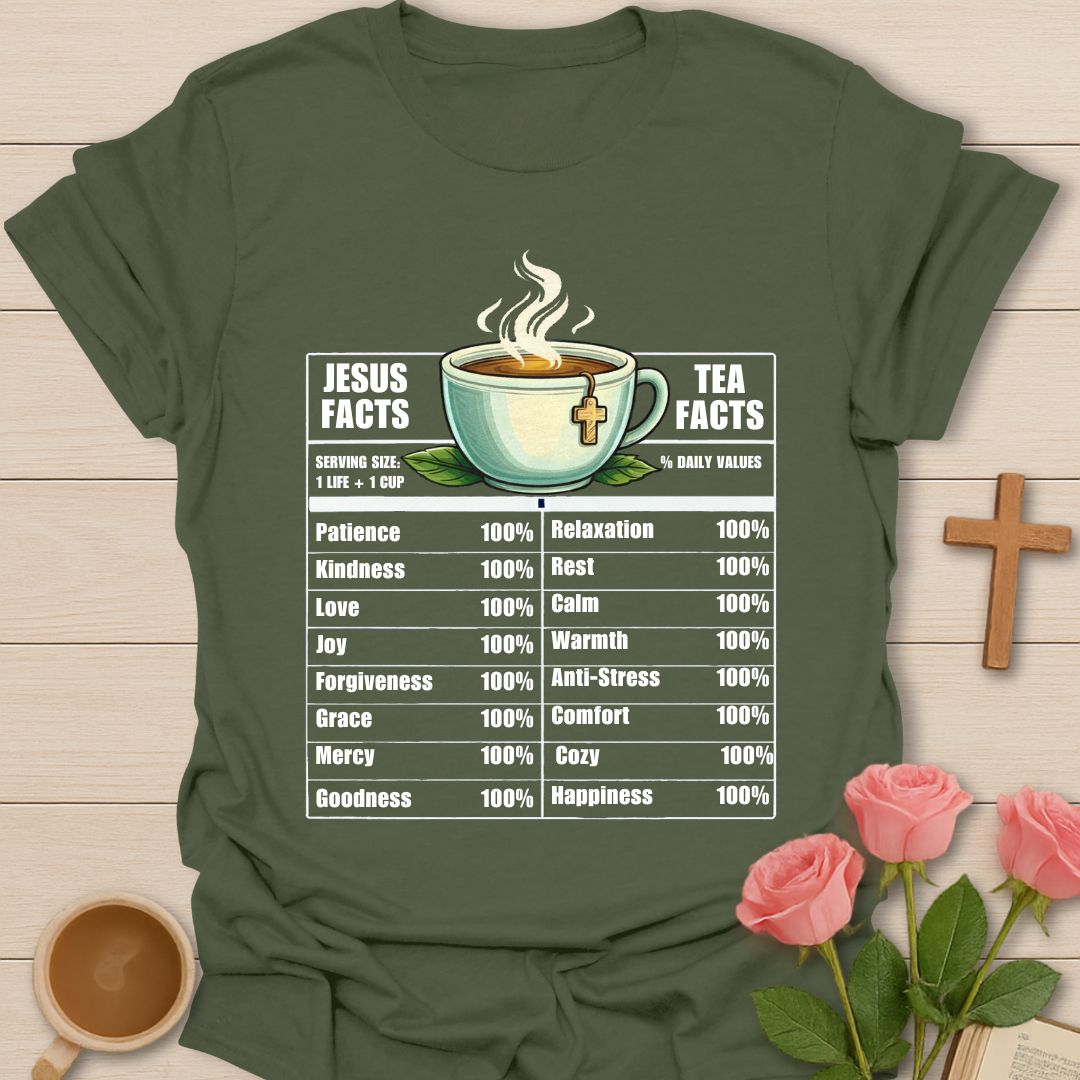 Jesus & Tea Nutrition Facts T-Shirt