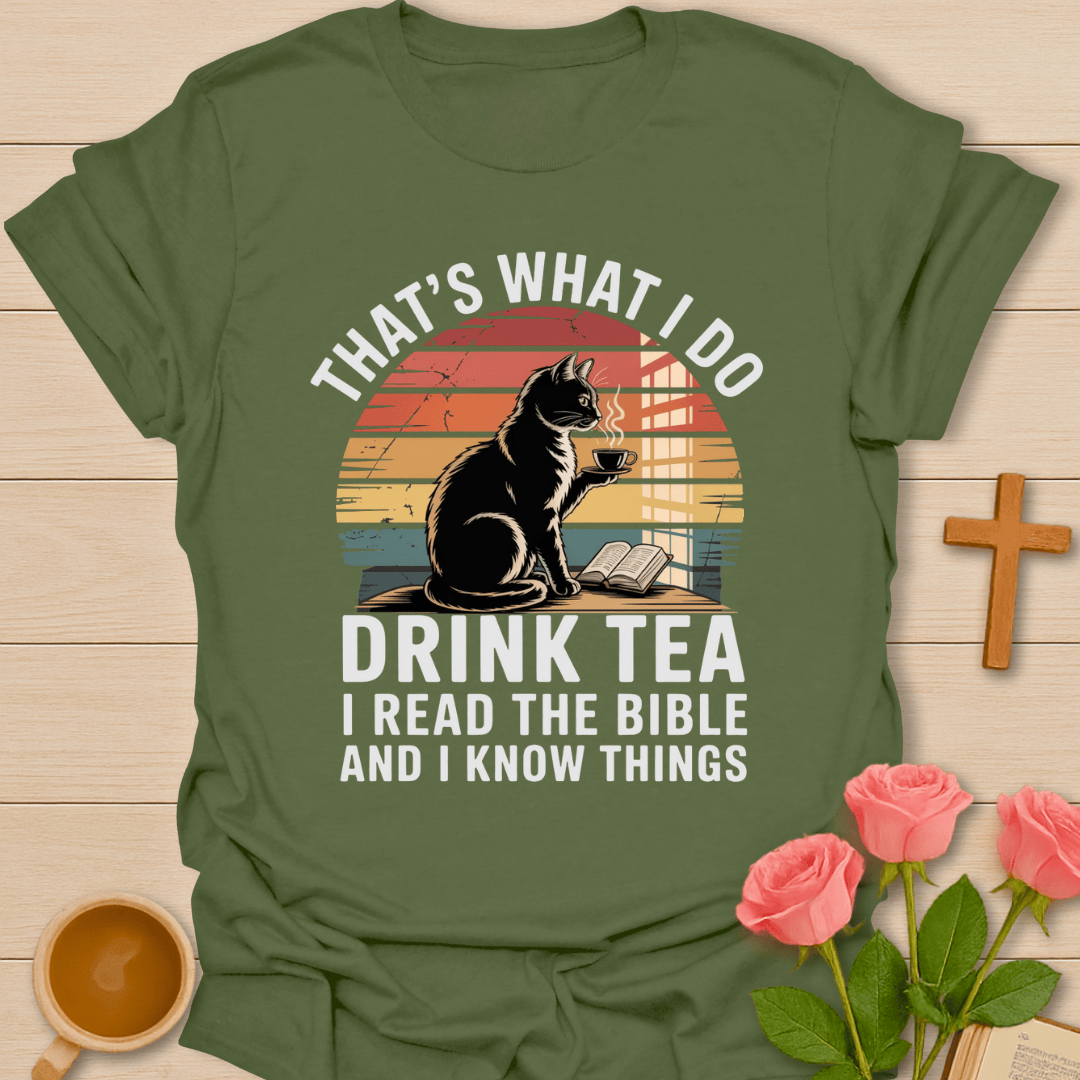 Drink Tea Bible T-Shirt T-Shirt