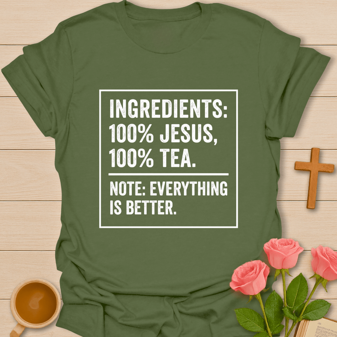 Jesus Tea Ingredients T-Shirt