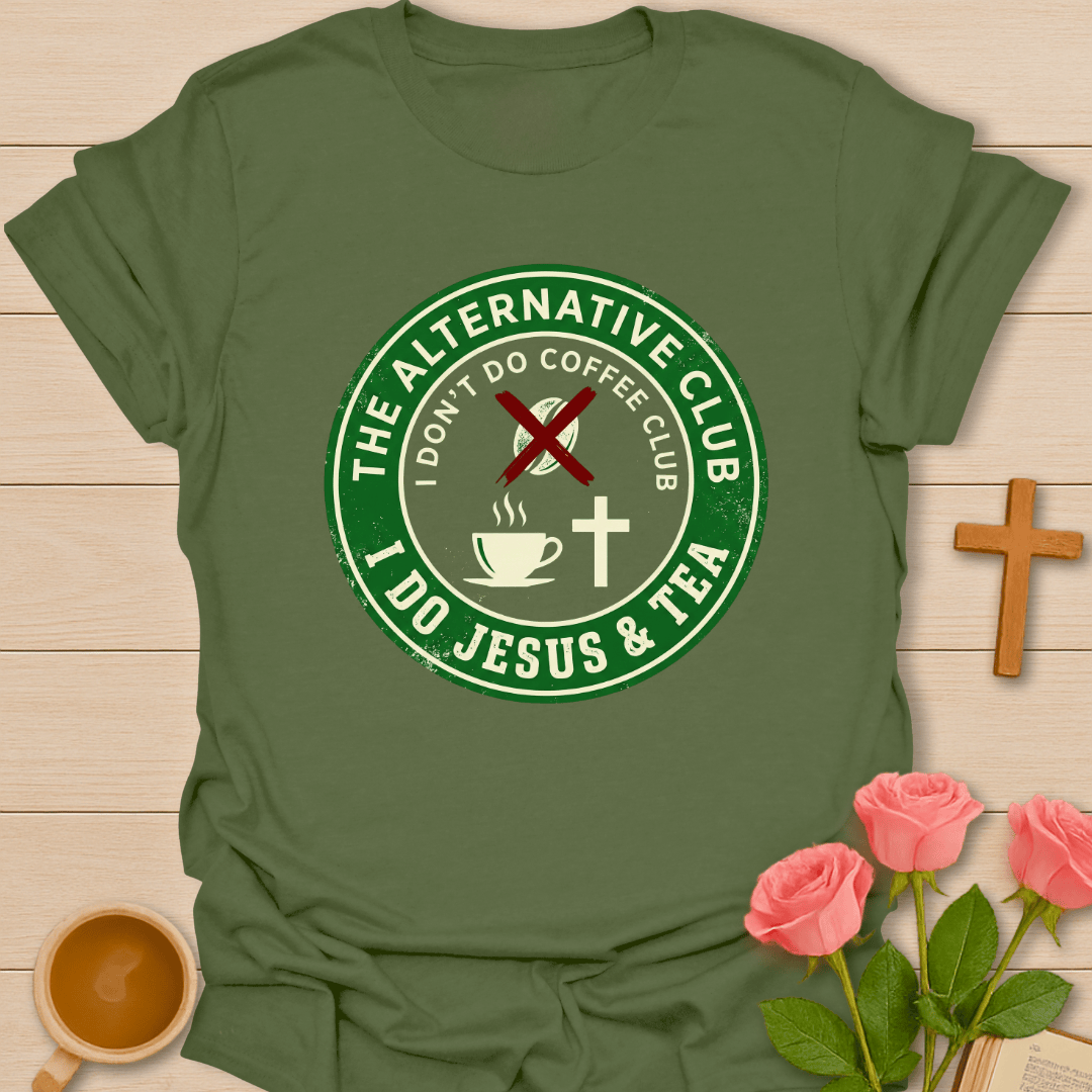 Jesus Tea Alternative Club T-Shirt T-Shirt