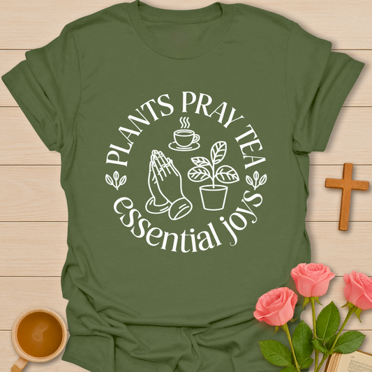 Military Green Christian tea shirt for women featuring prayer hands, tea cup, and plant design with faith-inspired message Plants Pray Tea Essential Joys