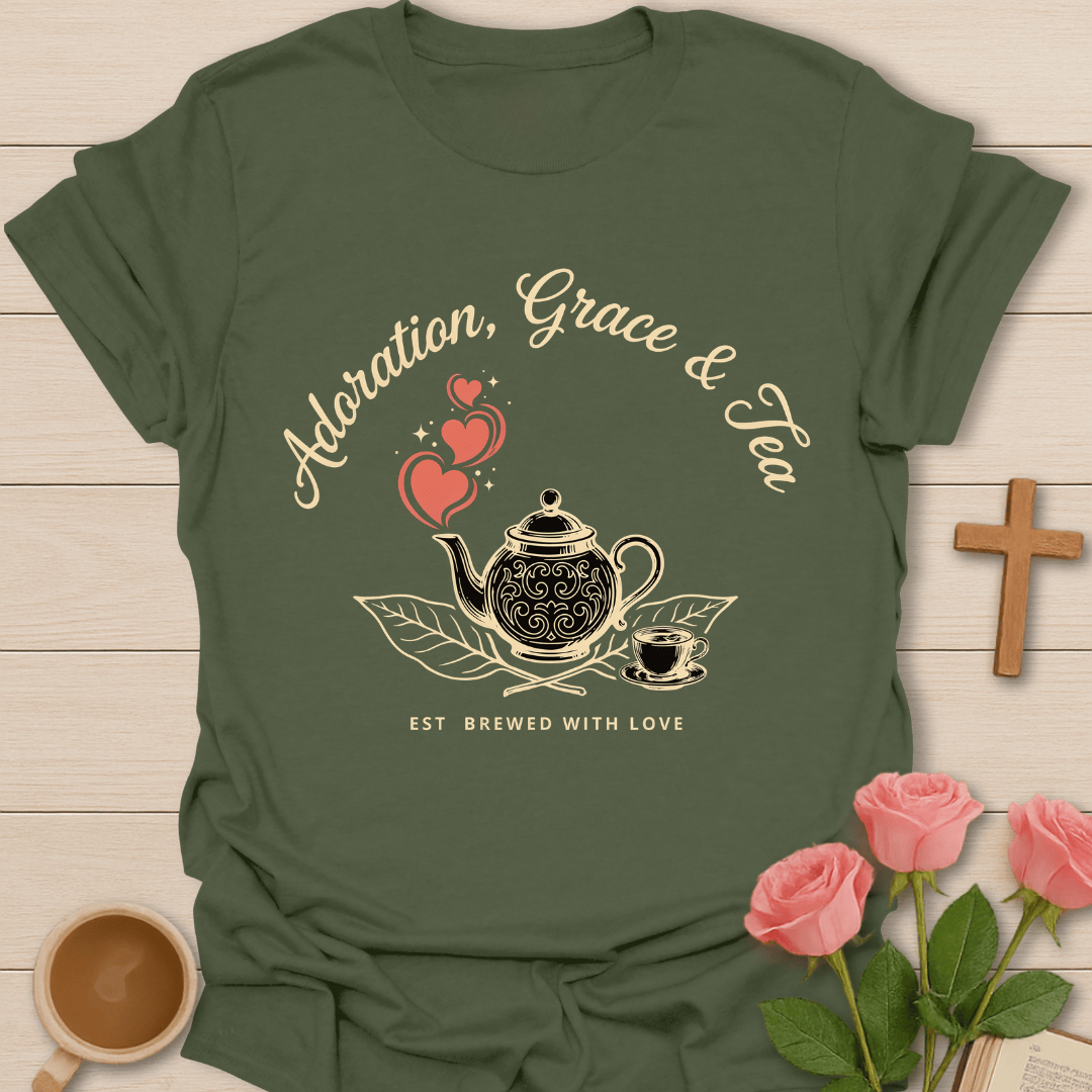 Adoration Grace & Tea T-Shirt KozzyCo Christian and tea lover design