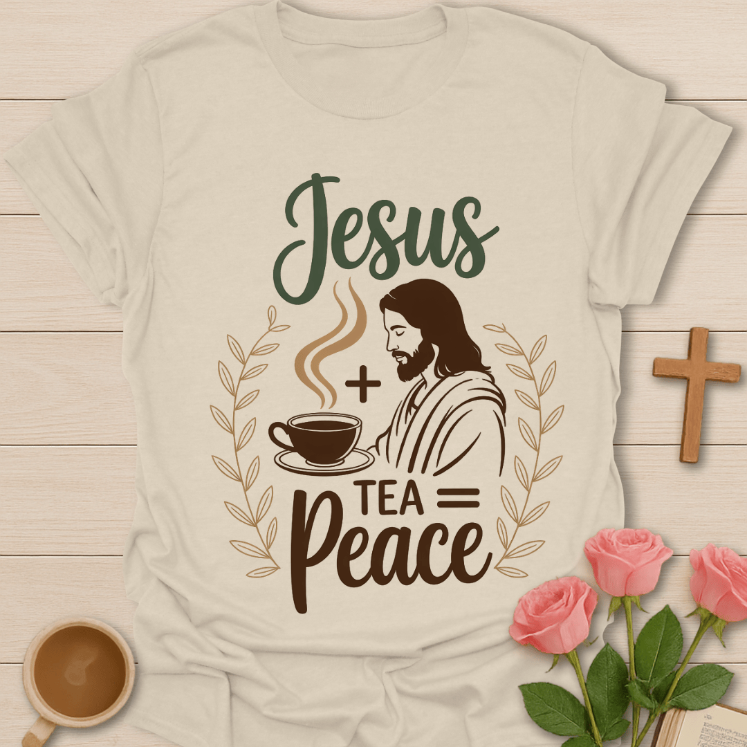 Jesus Tea Equals Peace T-Shirt T-Shirt