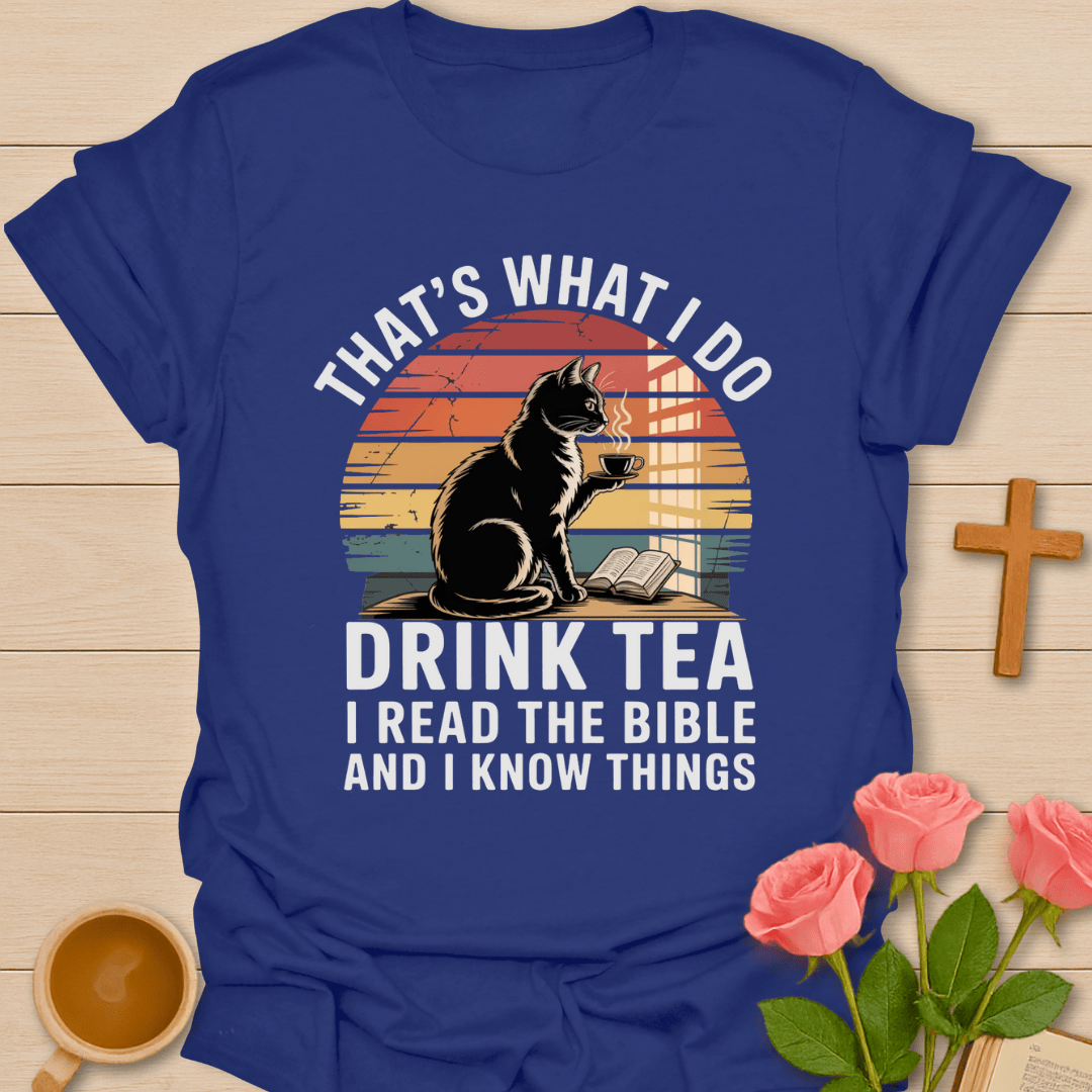Drink Tea Bible T-Shirt T-Shirt