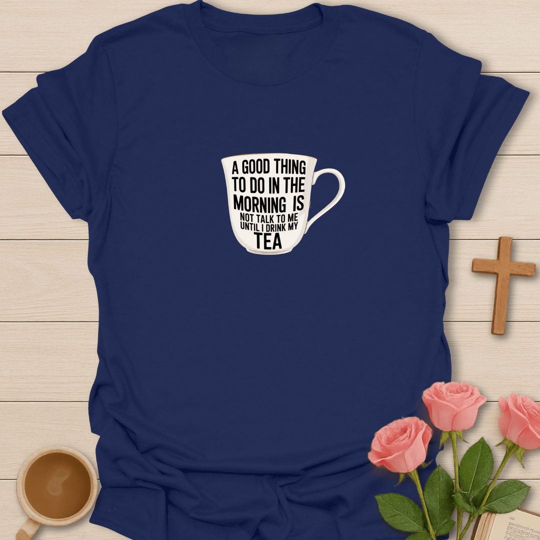 Morning Tea Boundaries T-Shirt T-Shirt